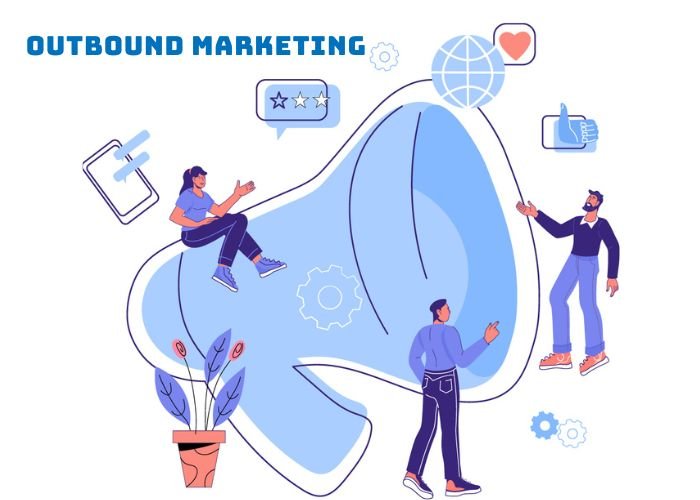 Outbound Marketing